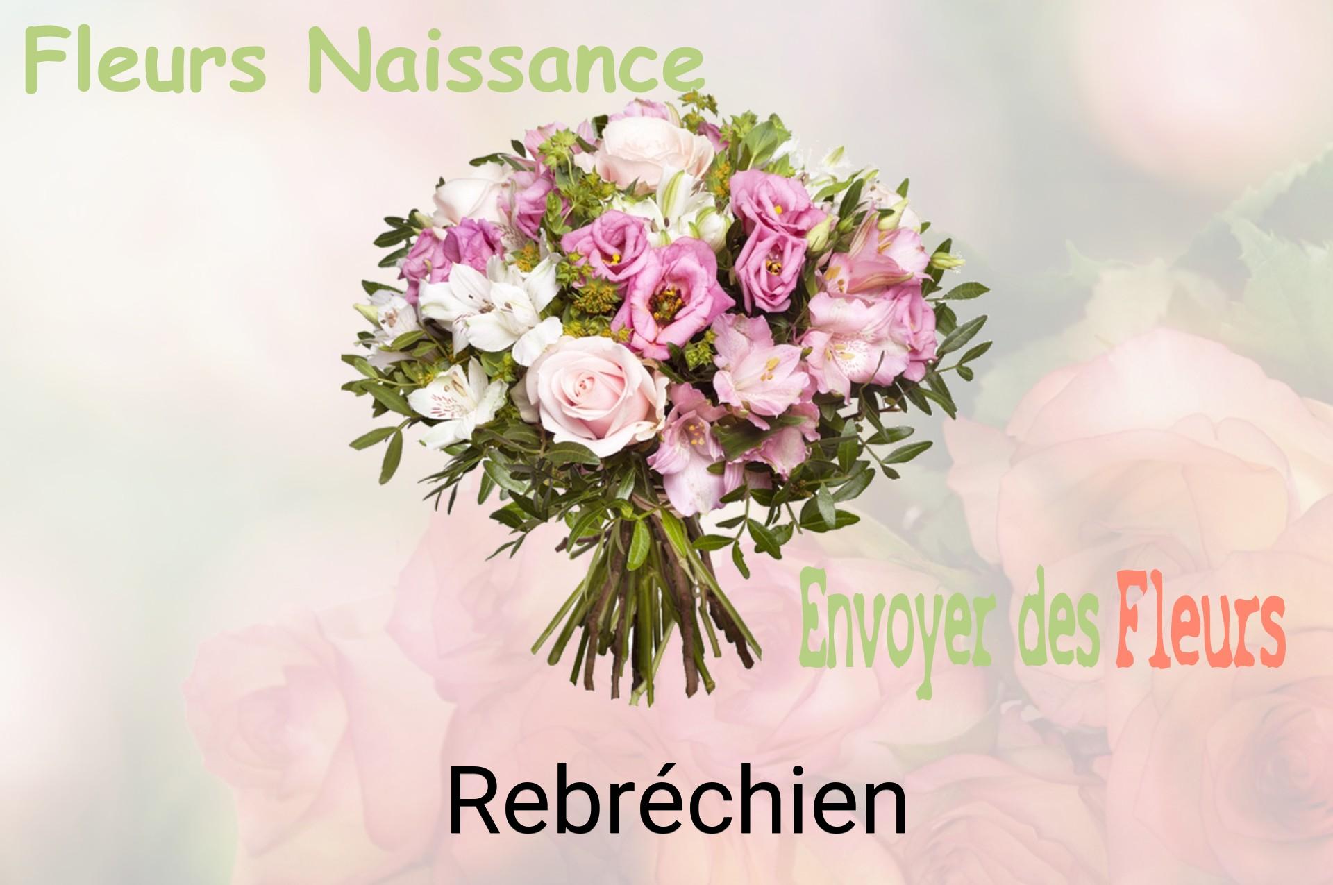 Bouquet de fleurs de naissance livré à Rebréchien